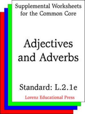 cover image of CCSS L.2.1e Adjectives and Adverbs